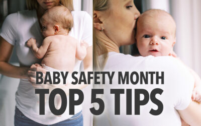 Baby Safety Month: Protecting Your Little One, One Step at a Time